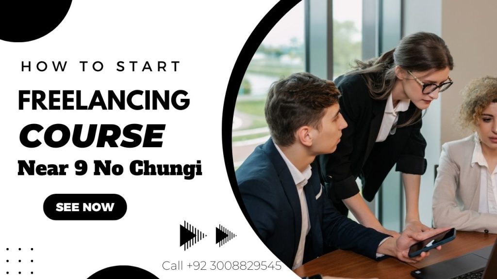 Freelancing Course Near 9 No Chungi