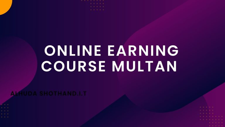 Online Earning Course Model Town Multan
